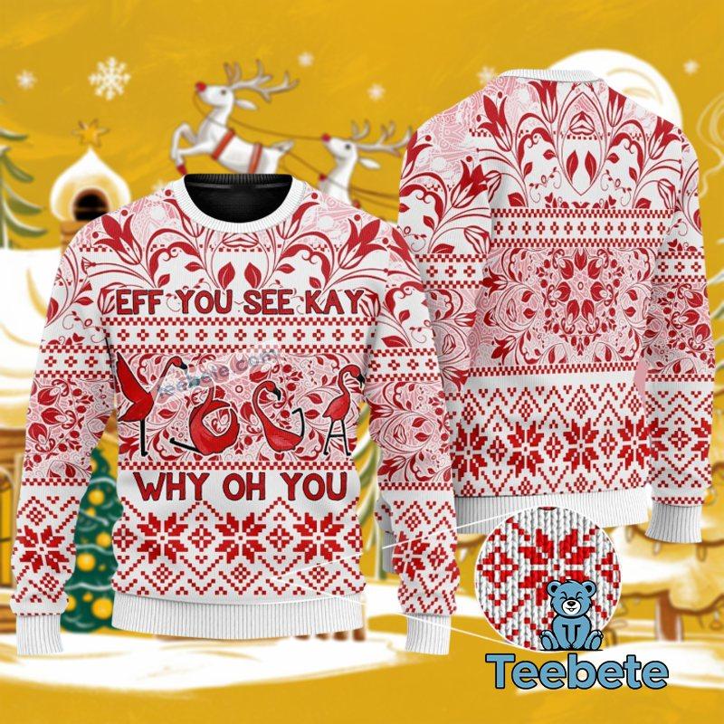 Eff You See Kay Funny Flamingo Ugly Christmas Sweater