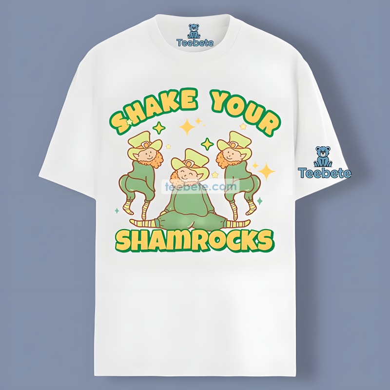 Funny Leprechaun St Patricks Day Shake Your Shamrocks Shirt
