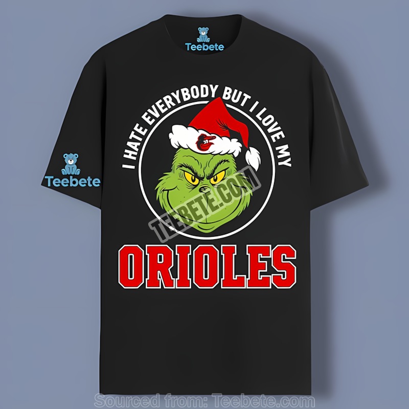 Grinch I Hate Everybody But Love My Baltimore Orioles Trendy Shirt