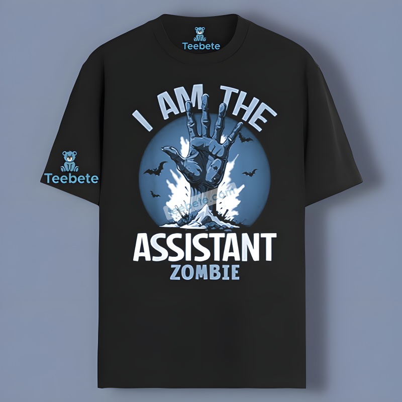 I Am The Assistant Zombie Halloween Idea T Shirt Graphic