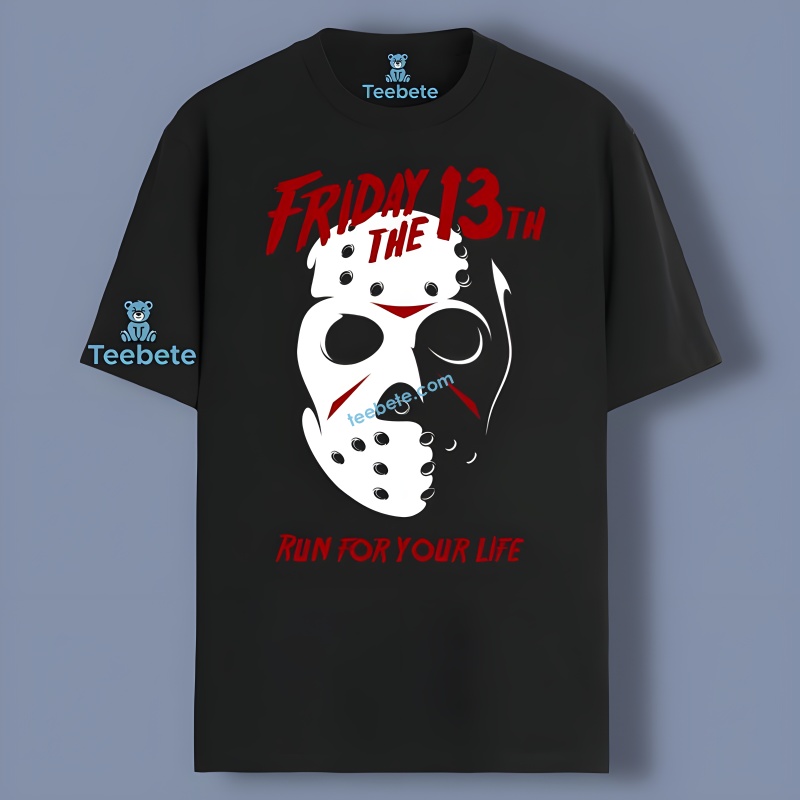 Jason Voorhees Friday The 13Th Run For Your Life Halloween Shirt