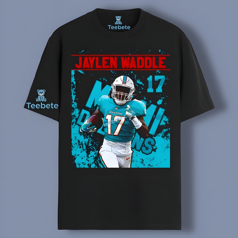 Jaylen Waddle Player Miami Dolphins Team Shirt Idea