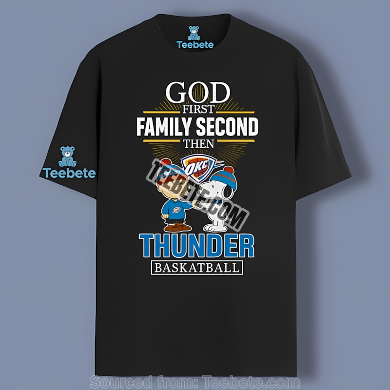 Jesus Oklahoma City Thunder Snoopy Charlie Brown God First Family Shirt