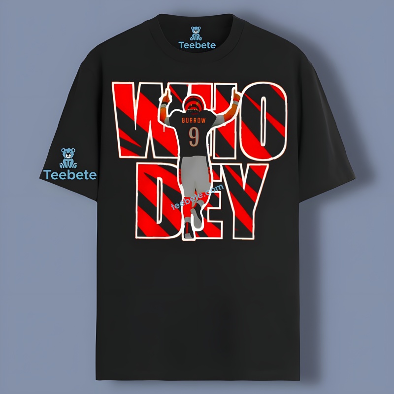 Joe Burrow Who Dey Cincinnati Bengals Team Shirt Men