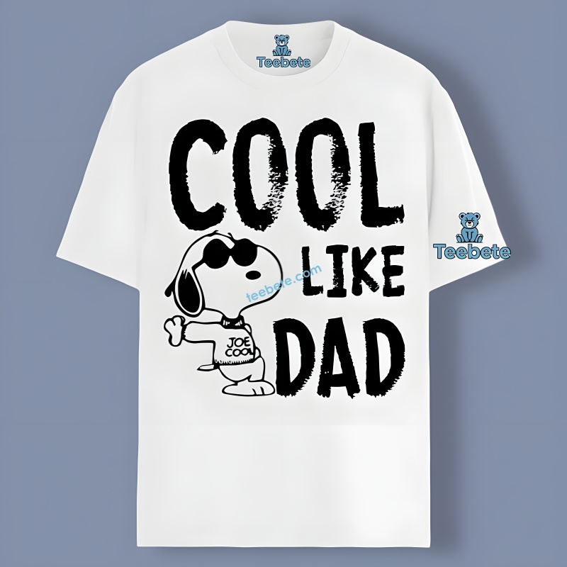 Joe Cool Snoopy Dog Like Dad Graphic Shirt