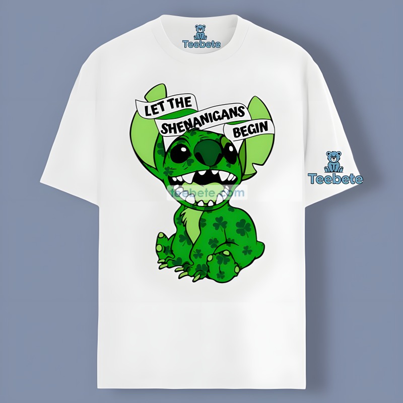 Let The Shenanigans Begin St Patrick With Stitch Shirt Fans