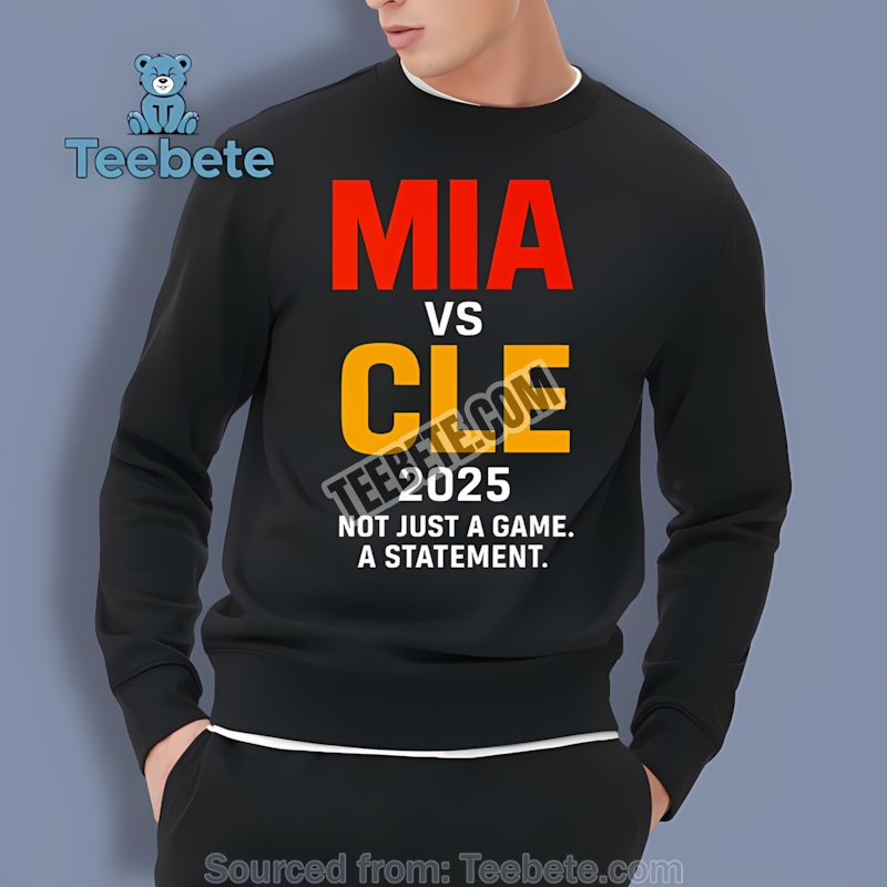 Miami Heat Vs Cleveland Cavaliers Mia Vs Cle Bold Playoffs Sweatshirt Miami Heat Vs Cleveland Cavaliers Mia Vs Cle Bold Playoffs Sweatshirt