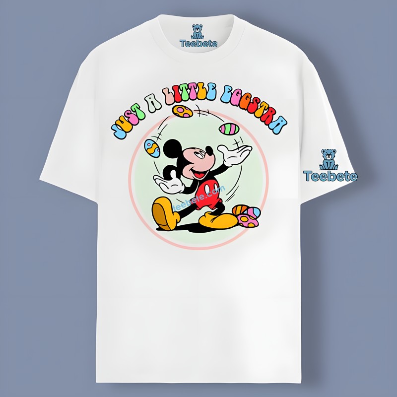 Mickey Easter And Just A Little Eggstra Unisex Shirt