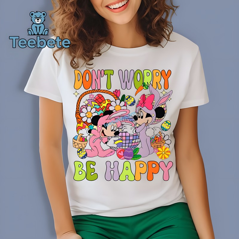 Mickey Minnie Easter Day And Dont Worry Be Happy Simple Long Sleeve Mickey Minnie Easter Day And Dont Worry Be Happy Simple Long Sleeve