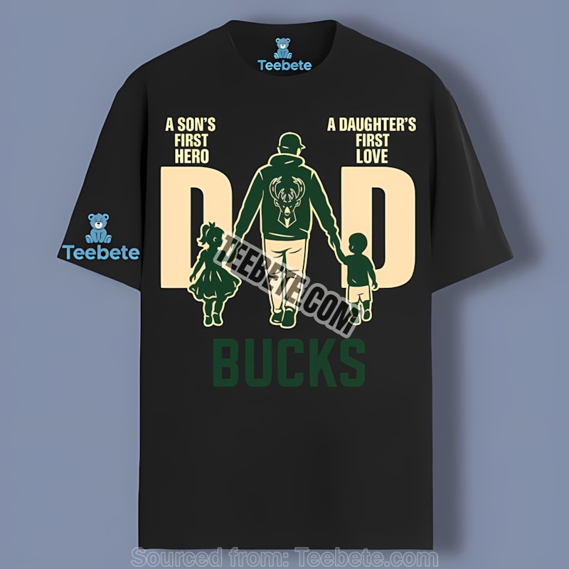 Milwaukee Bucks Dad A Sons A Daughters Father Day Cotton Shirt