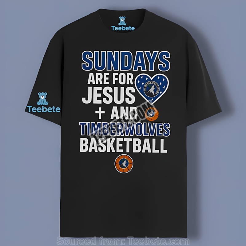 Sundays Are For Jesus And Timberwolves Basketball Graphic Shirt