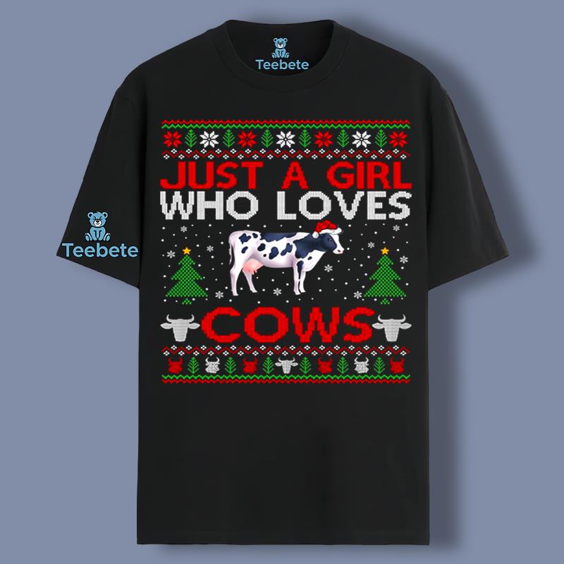 Just A Girl Who Loves Cows Ugly Christmas Pattern Shirt Graphic