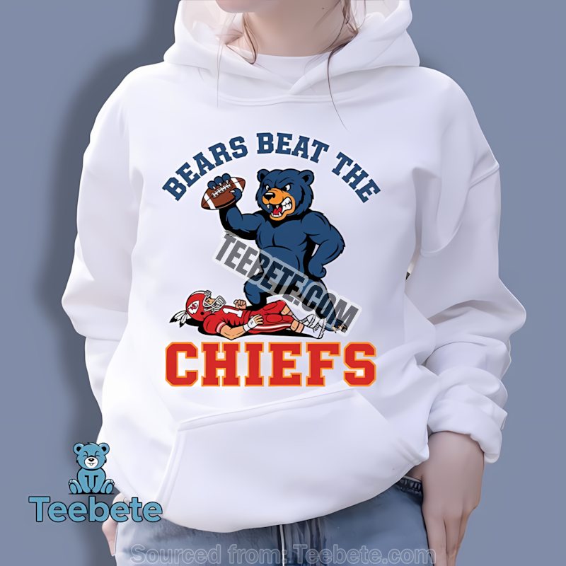 Bears Beat The Chiefs Retro Football Rivalry Funny Hoodie Bears Beat The Chiefs Retro Football Rivalry Funny Hoodie