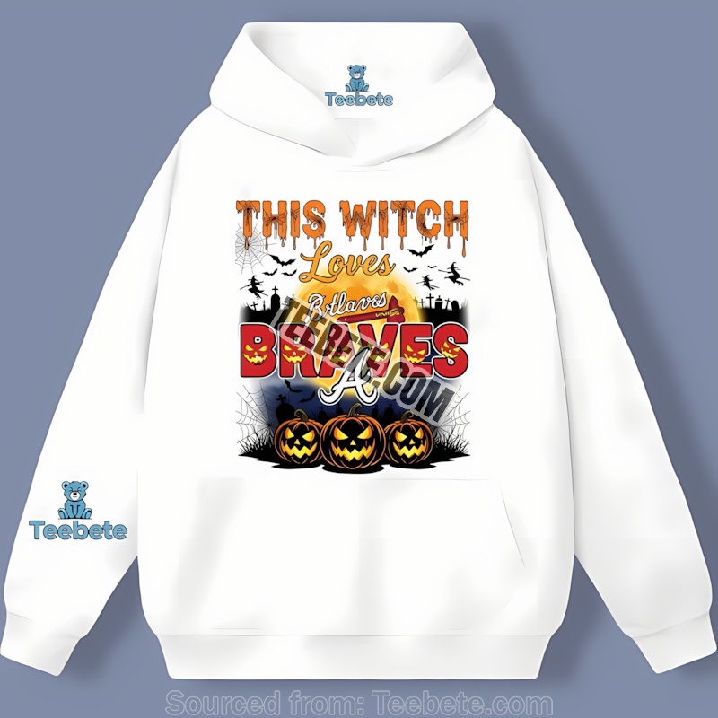 This Witch Loves Atlanta Braves Halloween Graphic Hoodie This Witch Loves Atlanta Braves Halloween Graphic Hoodie
