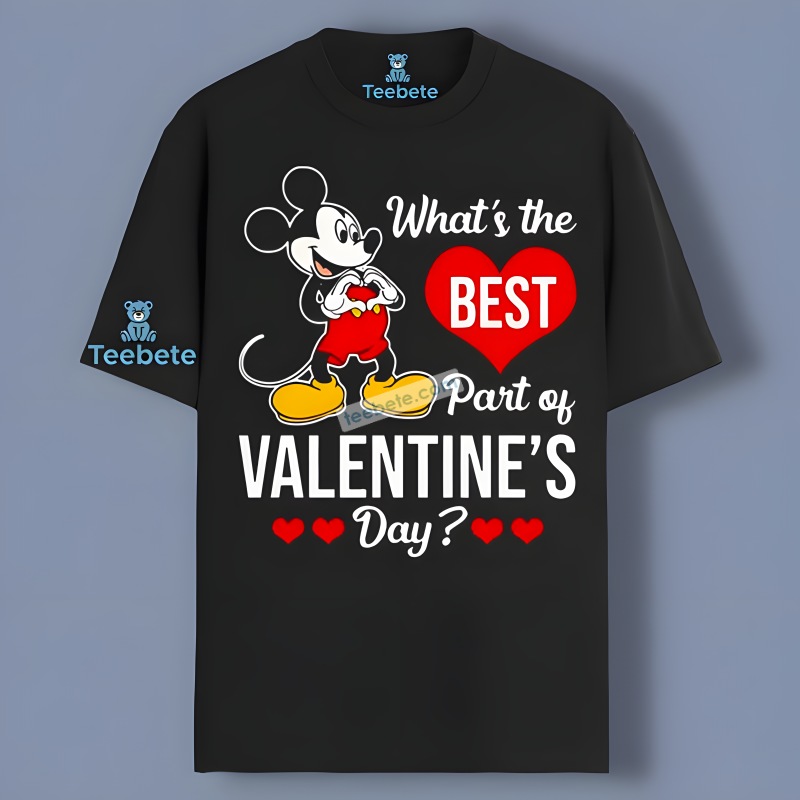 Whats The Best Part Of Valentines Day Mickey Mouse Heart Shirt Design