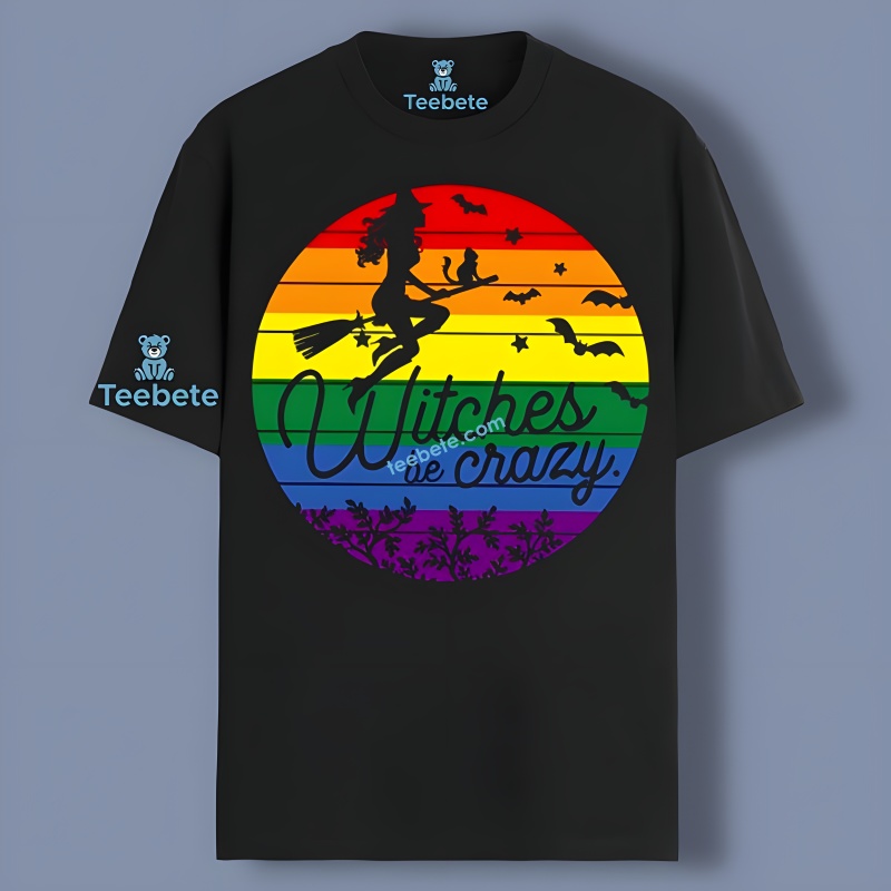 Witches Be Crazy Halloween Lgbt Witch Pride Shirt Design