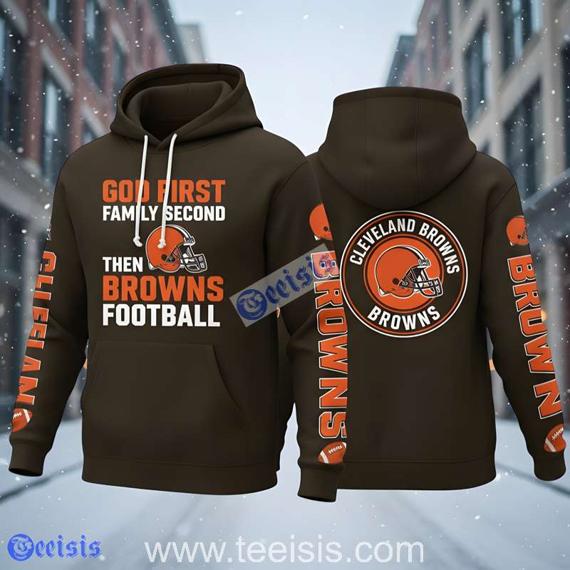Cleveland Browns God First Family Second Browns 3D Hoodie Sale