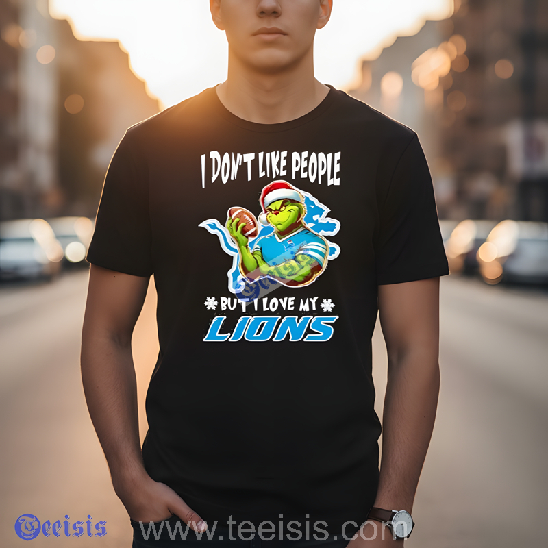 Grinch I Dont Like People But I Love My Detroit Lions Men T Shirt