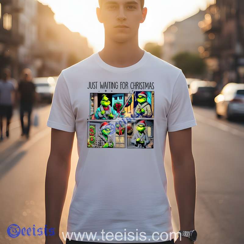 Grinch Just Waiting For Christmas Mood Loading White Shirt