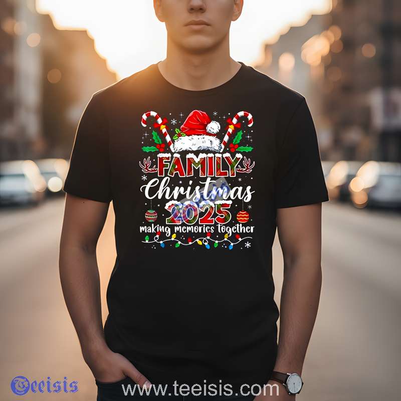 Making Memories Together Family Christmas 2025 Graphic Tee