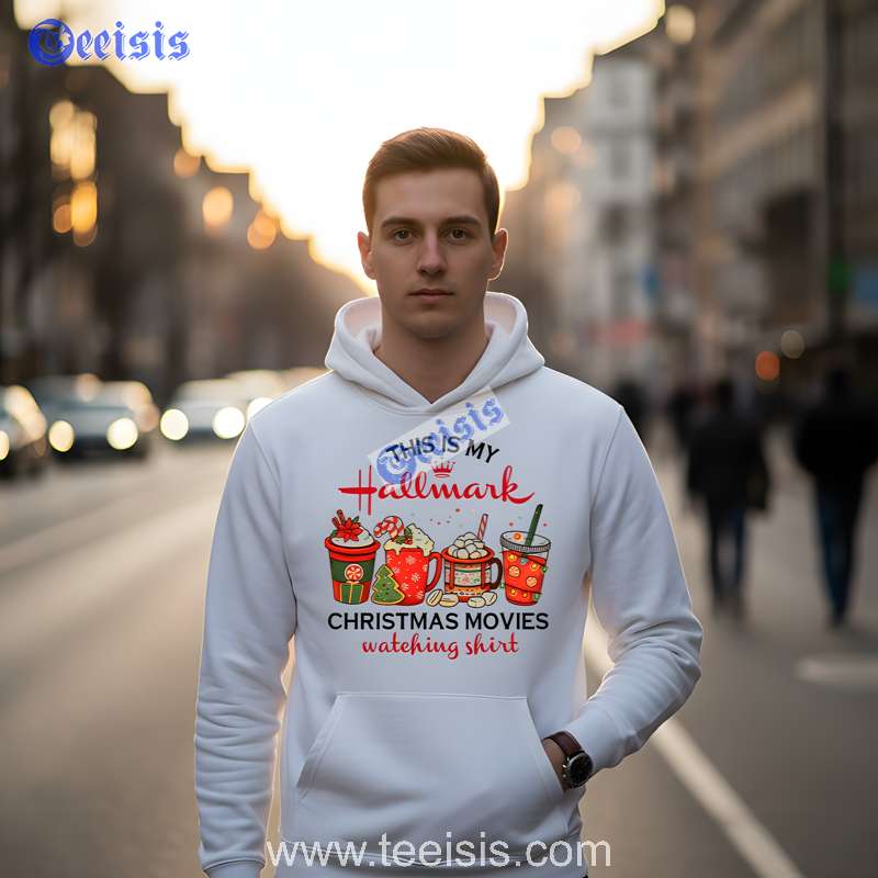 This Is My Hallmark Christmas Movies Watching Shirt For Fans image 2 This Is My Hallmark Christmas Movies Watching Shirt For Fans image 2