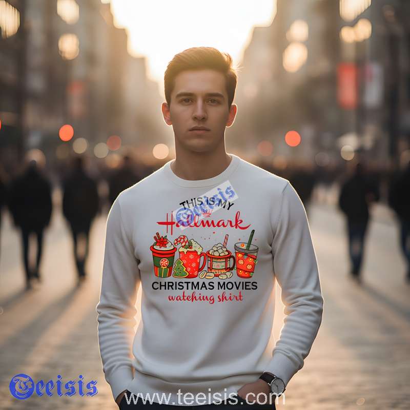 This Is My Hallmark Christmas Movies Watching Shirt For Fans image 4 This Is My Hallmark Christmas Movies Watching Shirt For Fans image 4