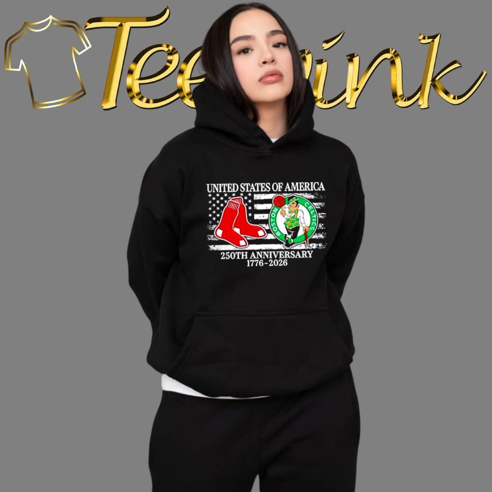 Boston Red Sox And Boston Celtics United States Of America 250th Anniversary 1776-2026 Shirt image 2 Boston Red Sox And Boston Celtics United States Of America 250th Anniversary 1776-2026 Shirt image 2