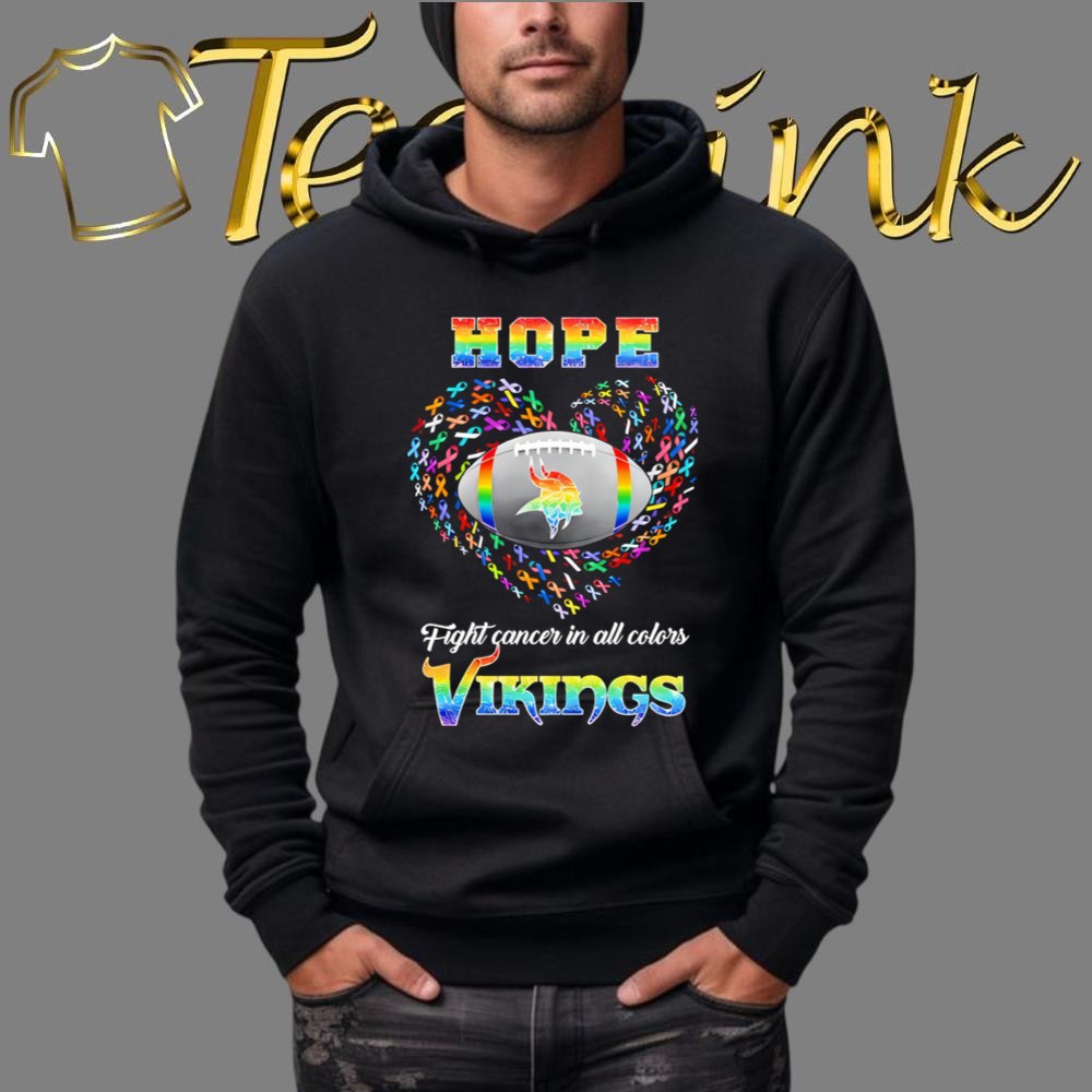 Hope fight cancer in all color Minnesota Vikings rainbow shirt image 2 Hope fight cancer in all color Minnesota Vikings rainbow shirt image 2