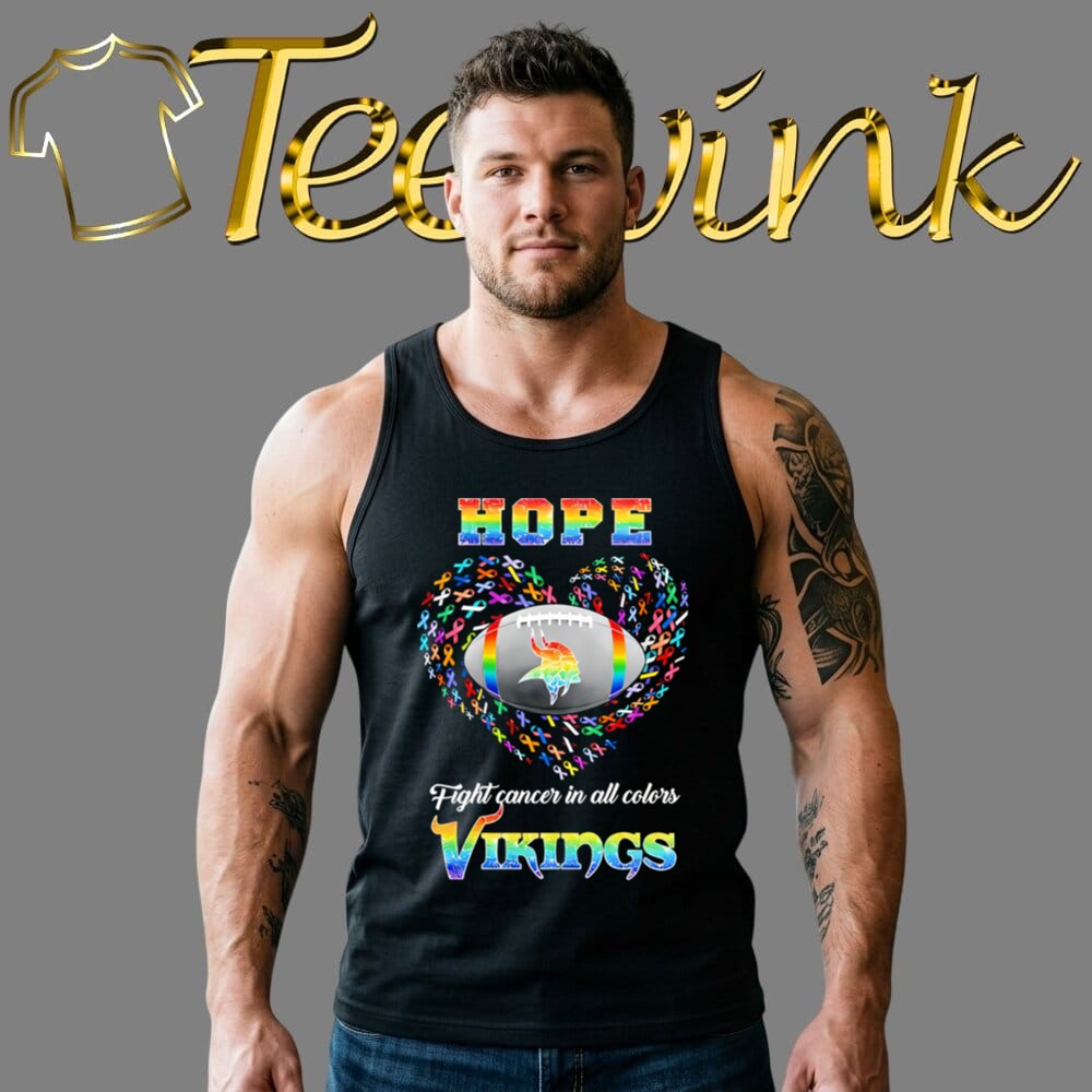 Hope fight cancer in all color Minnesota Vikings rainbow shirt image 4 Hope fight cancer in all color Minnesota Vikings rainbow shirt image 4