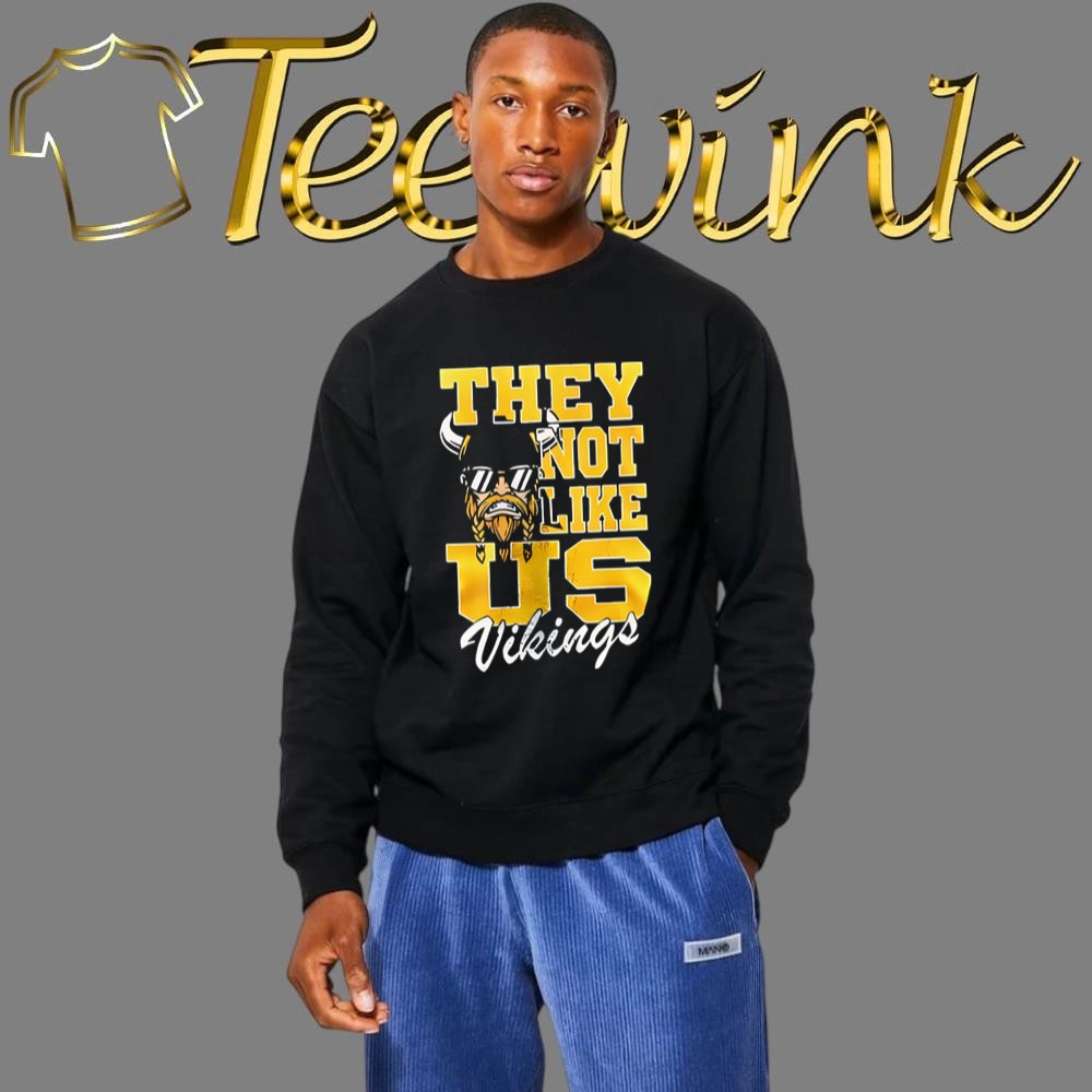 Minnesota Vikings They Not Like Us NFL Football shirt image 3 Minnesota Vikings They Not Like Us NFL Football shirt image 3