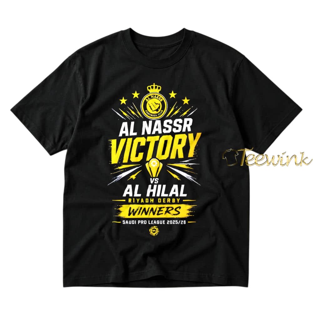 Al Nassr Victory 2026 Saudi Pro League Riyadh Derby Winners Shirt