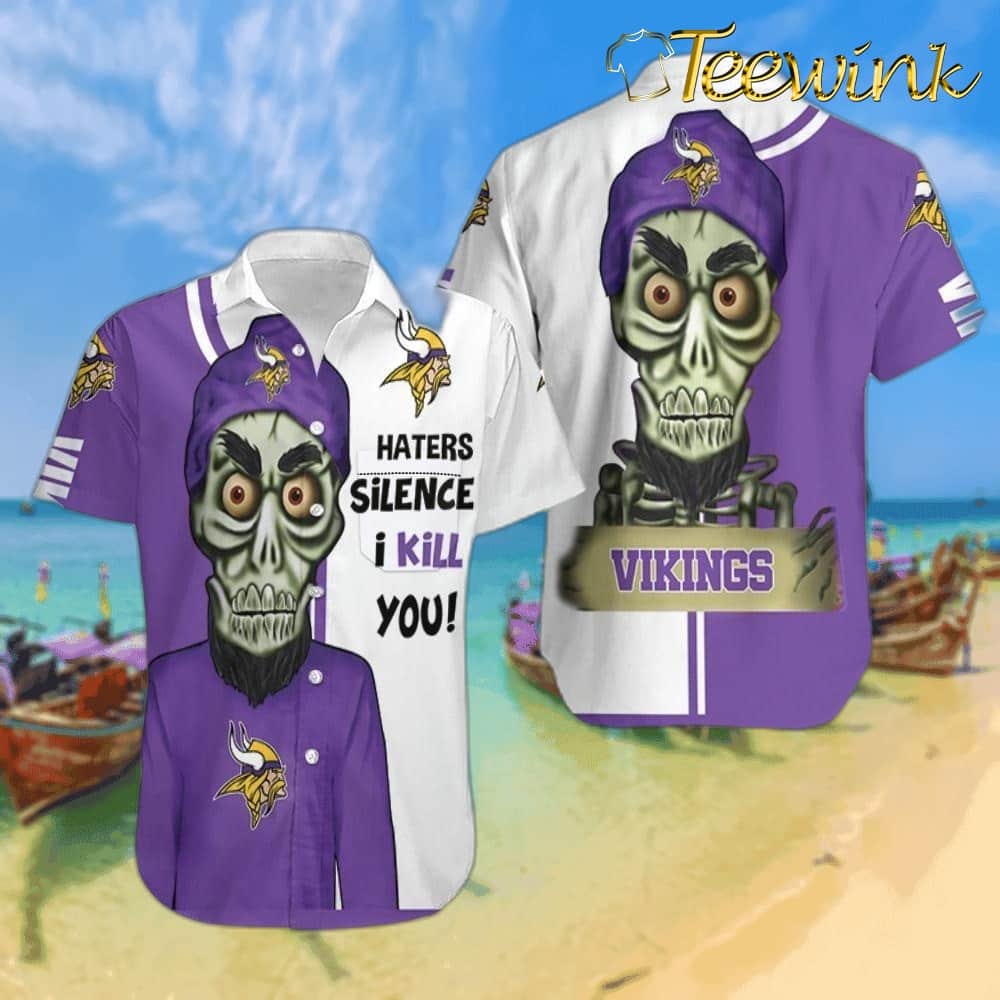 Haters I Kill You Minnesota Vikings Hawaiian Shirt