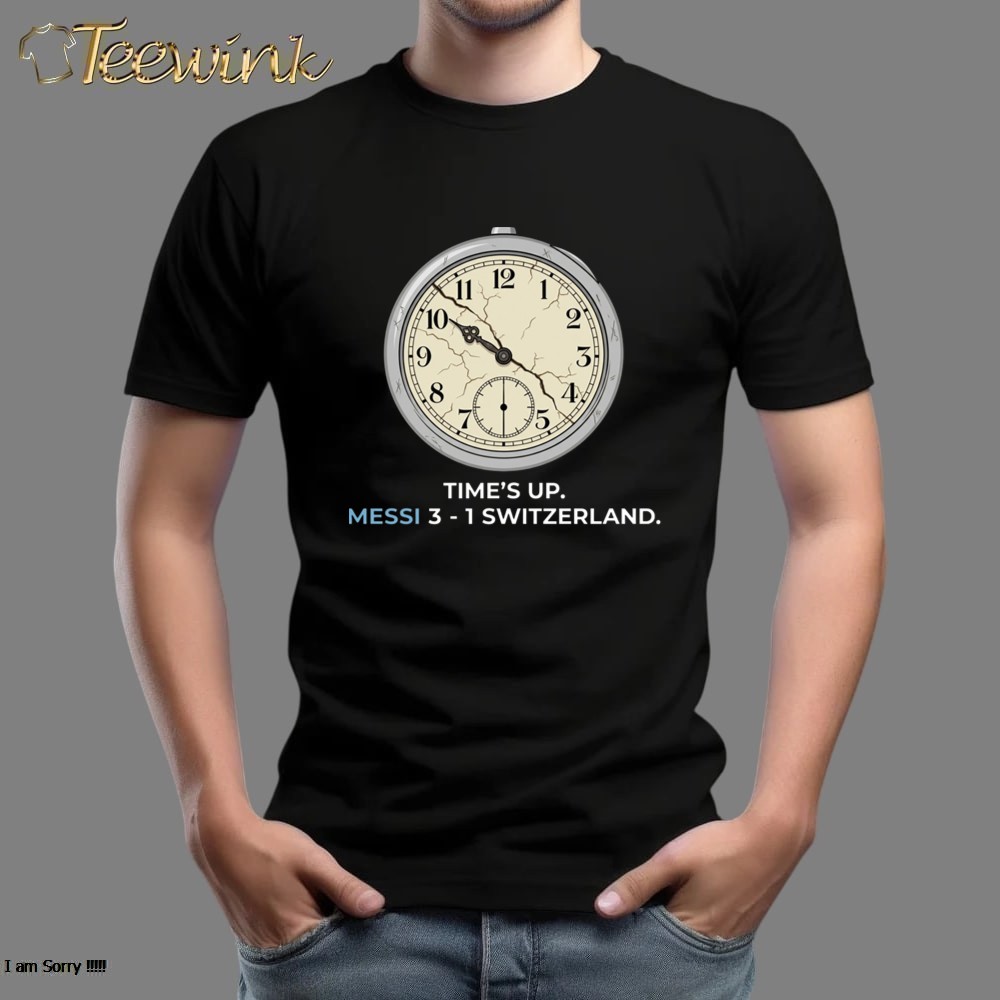 Messi Time’s Up T-Shirt – Argentina vs Switzerland 2026 Tribute Tee