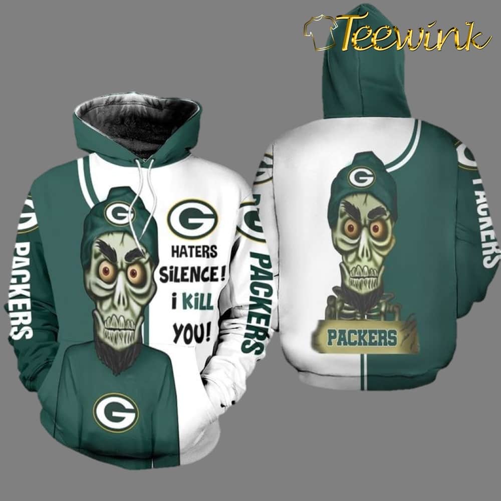 Green Bay Packers Haters I Kill You 3D Hoodie