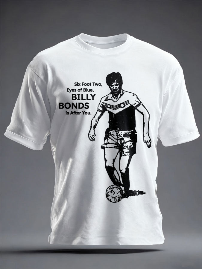 English World Cup 2026 Shirt Billy Bonds Is After You Tee For Football Lover