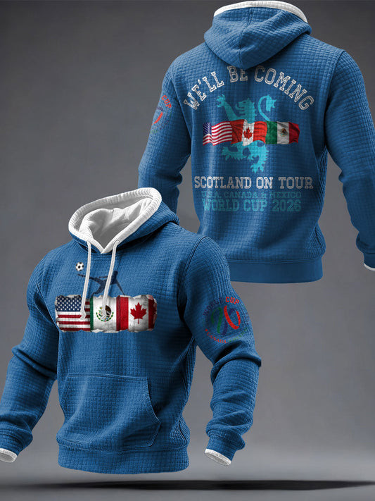 Scotland World Cup 2026 Hoodie We'll Be Coming Hooded Sweatshirt Best Gifts World Cup Fans