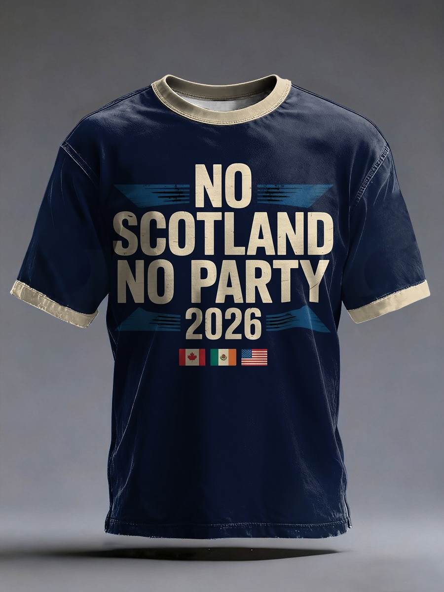 Scotland World Cup 2026 T-Shirt No Scotland No Party 2026 Tee Best Gifts For Scotland Fans