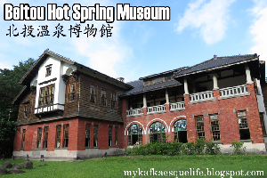 Beitou Hot Spring Museum