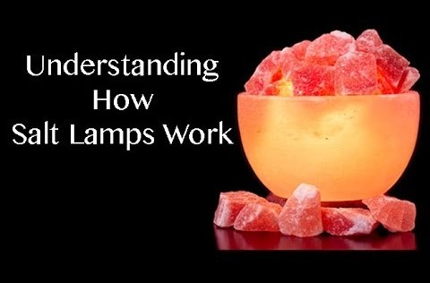 understanding how himalayan salt lamps work