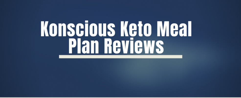 Konscious Keto Meal Plan Reviews – Top Keto Recipes 2021