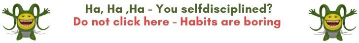 Habits are boring