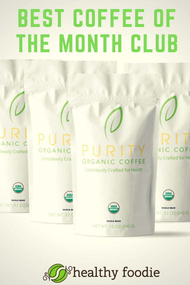 Best Coffee of the Month Club Healthy Foodie