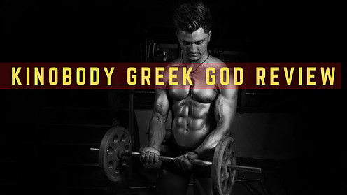 kinobody greek god review
