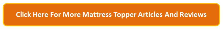 Get More Mattress Topper Information Button