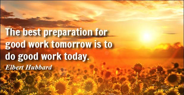 Image result for photos of working today to prepare for tomorrow