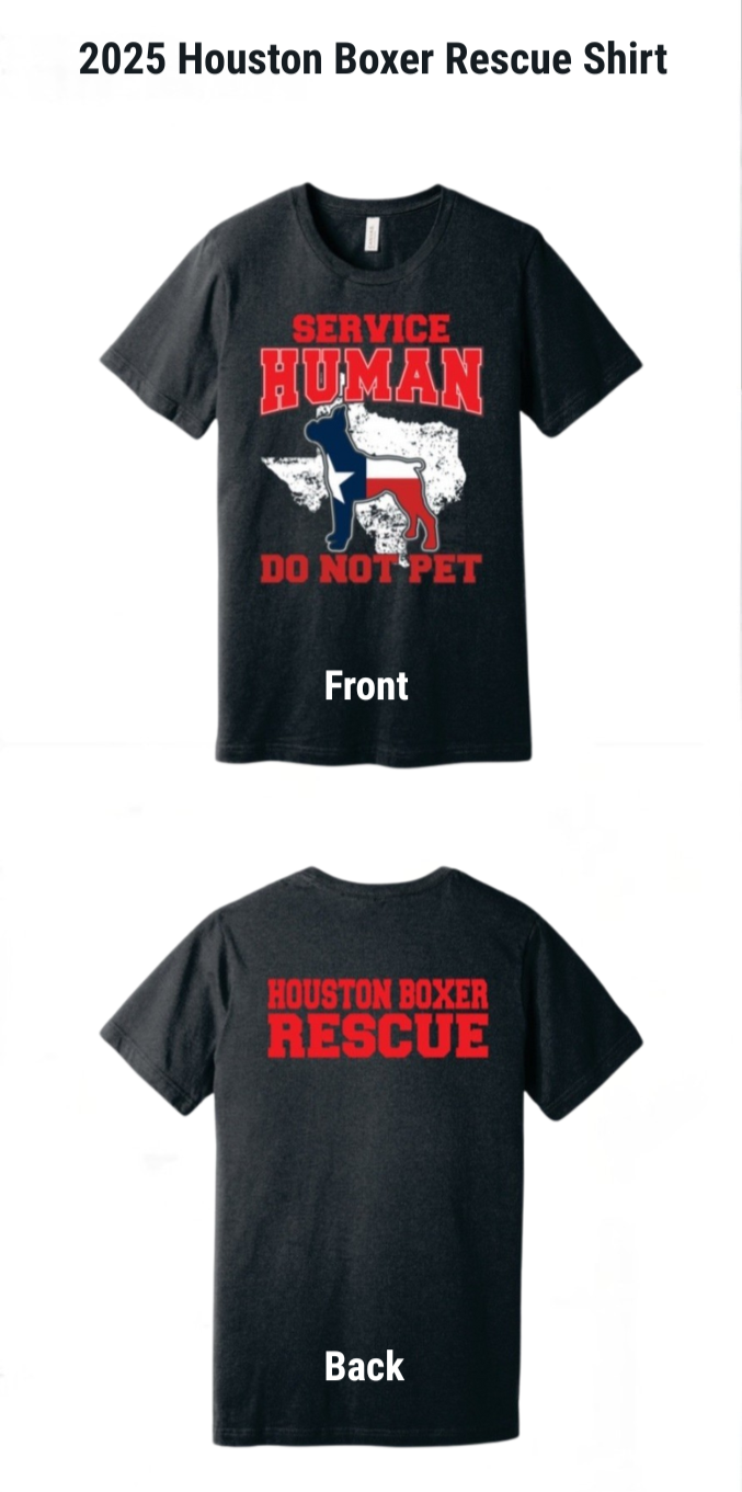 2025 Service Human T-Shirt - Houston Boxer Rescue