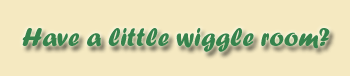 wiggle wiggle