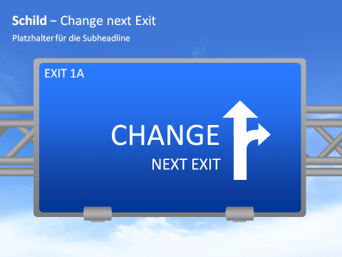 Sign - Change next Exit 1 german