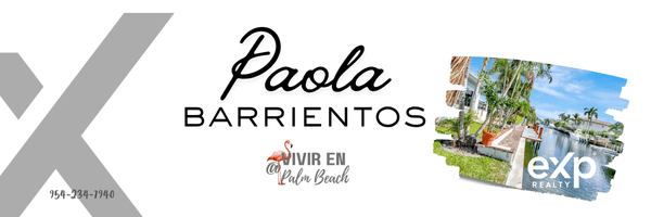 PAOLA BARRIENTOS - VIVIR EN PALM BEACH - FLORIDA HOME VALUATIONS