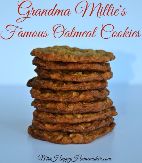 Grandma Millie's Famous Oatmeal Cookies Recipe 86371 Foodgeeks